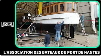 TV Locale Acteurs-Locaux  Nantes - L’Association des bateaux du Port de Nantes